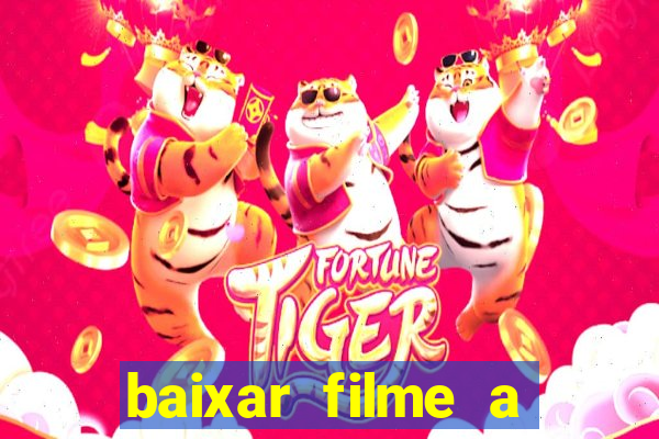 baixar filme a bela e a fera